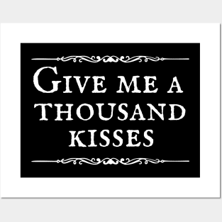 Give Me a Thousand Kisses Sassenach Posters and Art